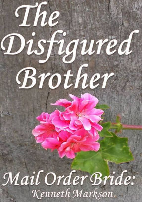 The Disfigured Brother