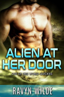 Alien At Her Door