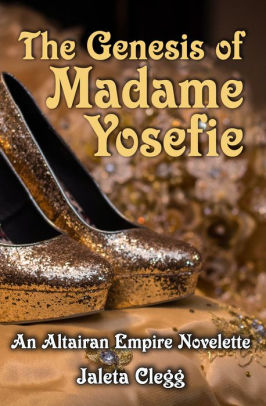 The Genesis of Madame Yosefie