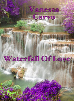 Waterfall Of Love