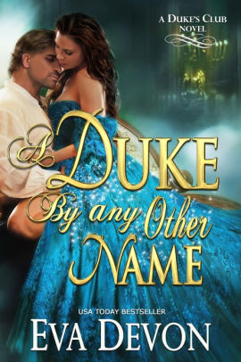 A Duke By Any Other Name