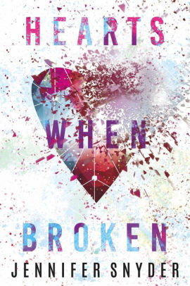 Hearts When Broken