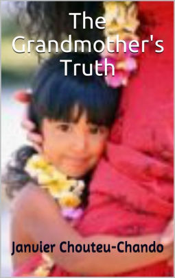 The Grandmother's Truth