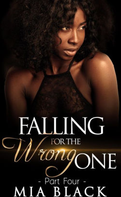 Falling For The Wrong One 4