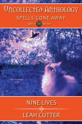 Nine Lives: Spells Gone Awry