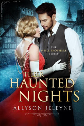 Their Haunted Nights