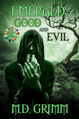 Emerald: Good and Evil