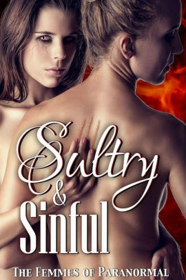 Sultry and Sinful