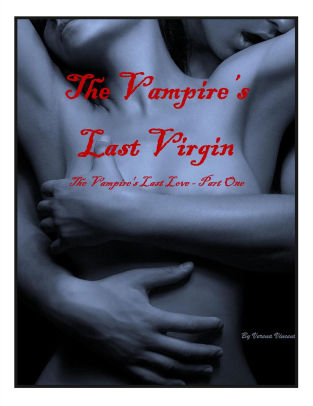 The Vampire's Last Virgin