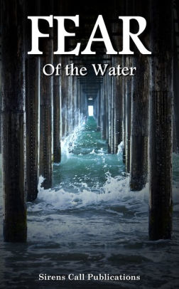 FEAR: Of the Water