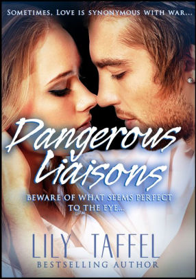 Dangerous Liaisons