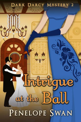 Intrigue at the Ball