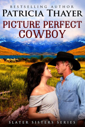 Picture Perfect Cowboy