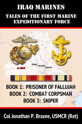 Iraq Marines: Tales of the First Marine Expeditionary Force