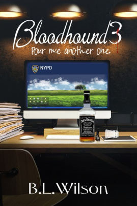 Bloodhound3, Pour Me Another One