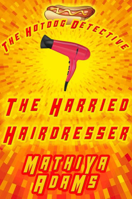 The Harried Hairdresser