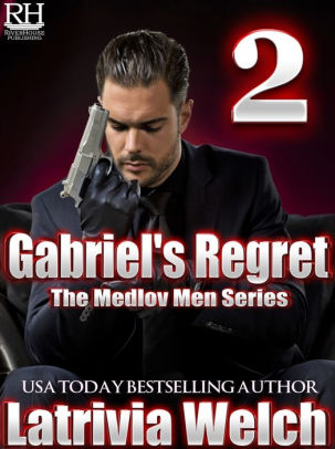 Gabriel's Regret: Book Two