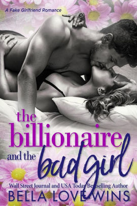 The Billionaire and the Bad Girl