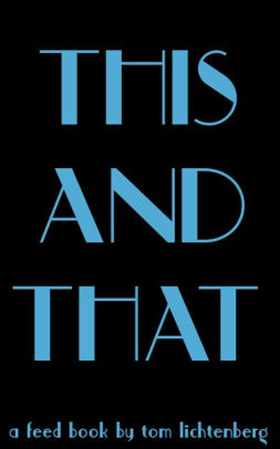 This and That