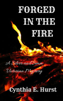 Forged in the Fire