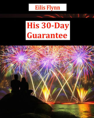 His 30-Day Guarantee