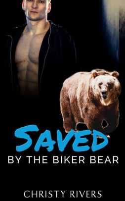 Saved by the Biker Bear