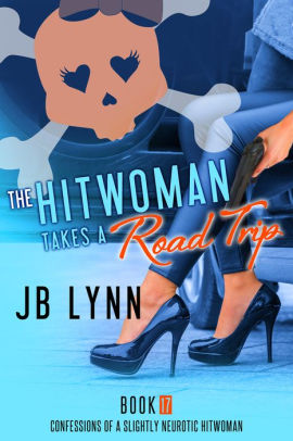 The Hitwoman Takes a Road Trip