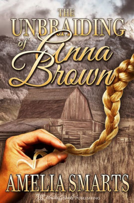 The Unbraiding of Anna Brown