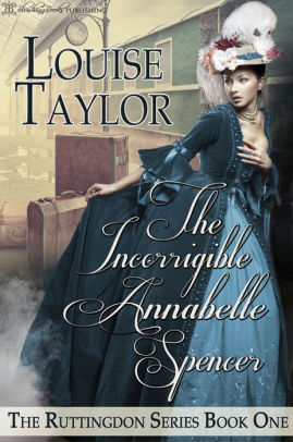 The Incorrigible Annabelle Spencer