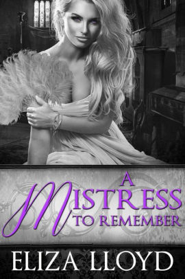A Mistress To Remember