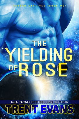 The Yielding of Rose