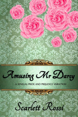 Amusing Mr. Darcy