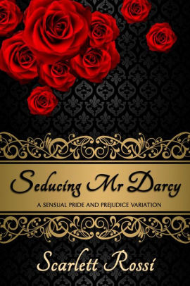 Seducing Mr Darcy