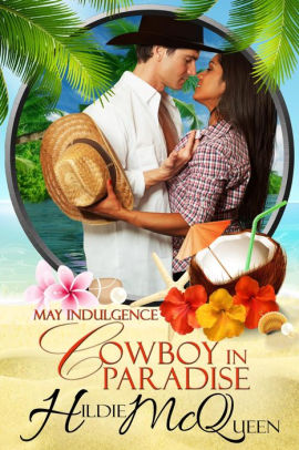 Cowboy in Paradise: A Novella