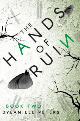 The Hands of Ruin: Book Two