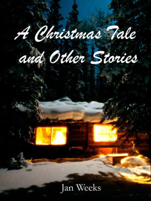 A Christmas Tale and Other Stories