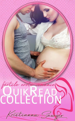 Fertile Erotic Romance QuikRead Collection