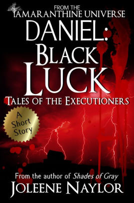 Daniel: Black Luck