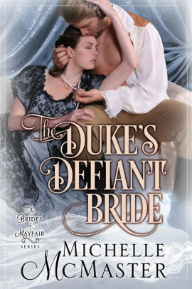 The Duke's Defiant Bride