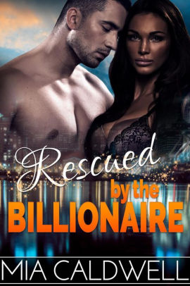 Rescued by the Billionaire