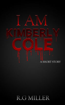 I Am Kimberly Cole