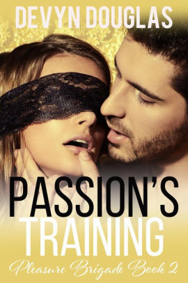 Passion's Training