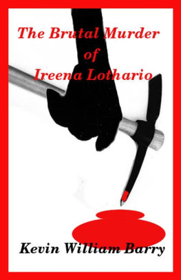 The Brutal Murder of Ireena Lothario