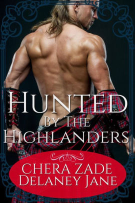 Hunted by the Highlanders