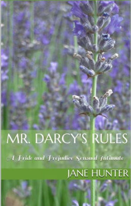 Mr. Darcy's Rules
