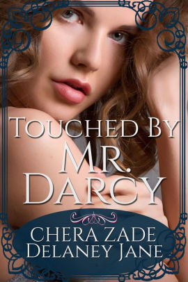 Touched by Mr. Darcy
