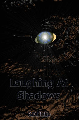 Laughing at Shadows