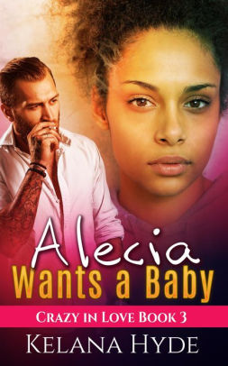 Alecia Wants a Baby