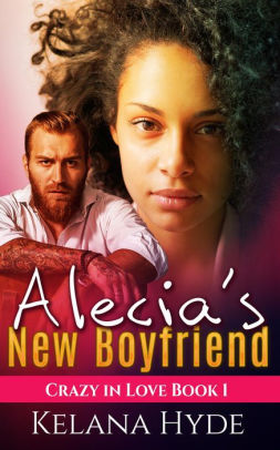 Alecia's New Boyfriend