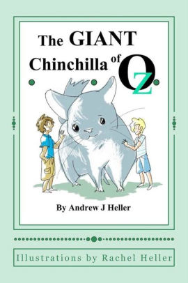 The Giant Chinchilla of Oz